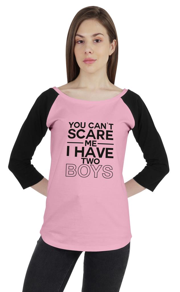 Inkmeso Tshirt For Mother's Raglan Tshirt  "You Can't Scare Me I Have Two Boys" Graphic Shirt