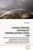 Buch Characterizing Osteoblast Mineralization Using Ftir