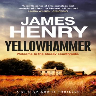 Yellowhammer by James Henry Paperback Book 9781780879840
