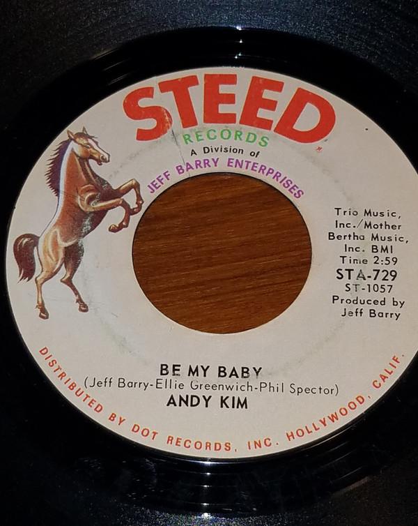 

7inch Record ANDY KIM - Be My Baby / Love That Little Woman STA729 Steed Records 1970 US Rock Used