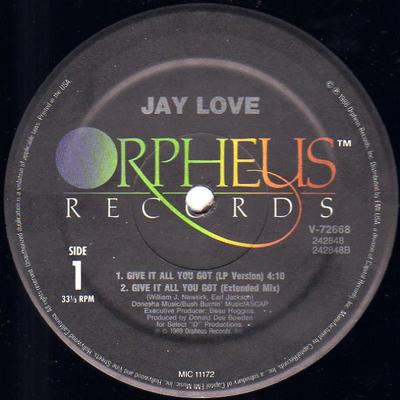 12inch Record JAY LOVE - Give It All You Got V72668 Orpheus Records 1989 US Rap & Hip-Hop/R&B Used