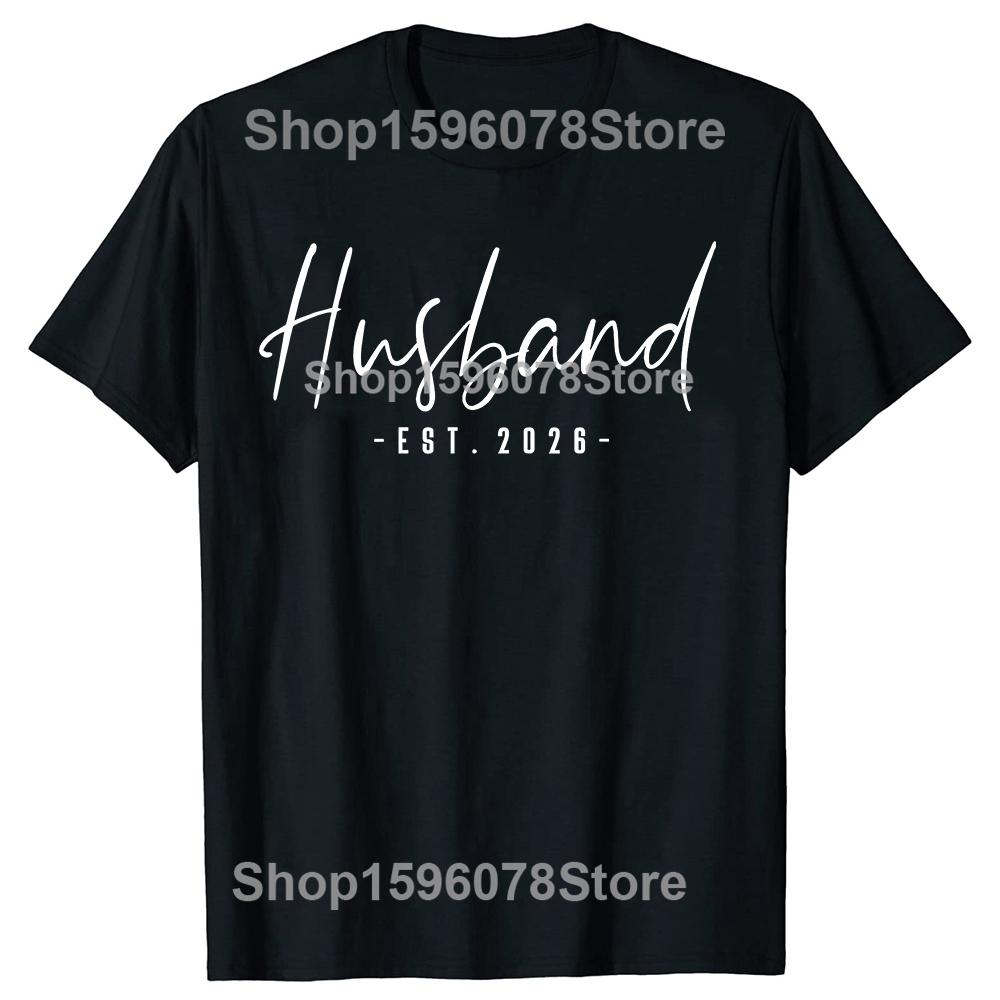Husband Est 2026 Just Married Wedding Couple 100 Cotton Tshirts Men Fashion Casual Tshirt Loose Oversized Streetwear T Shirt