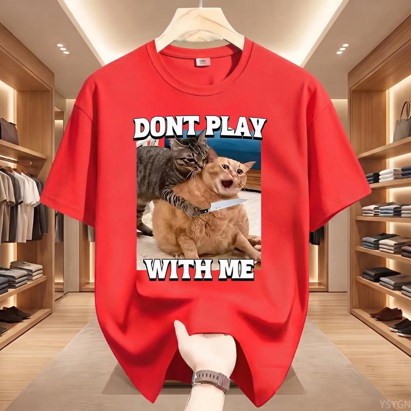Dont Play with Me Funny Cat Meme T Shirt Vintage Y2K Kitty Graphic T-shirts Men Women Cotton O-Neck Oversized T Shirts Tops