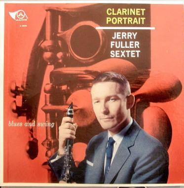 

LP Record JERRY FULLER SEXTET Clarinet Portrait A3008 ANDEX 1959 US Jazz Used