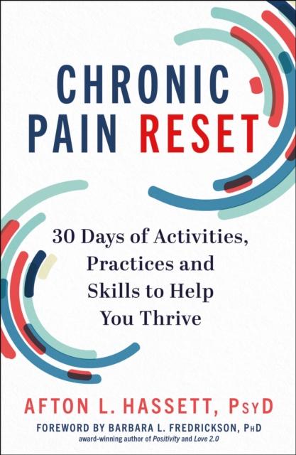 Kniha Chronic Pain Reset : 30 Days of Activities, Practices and Skills To Help You Thrive