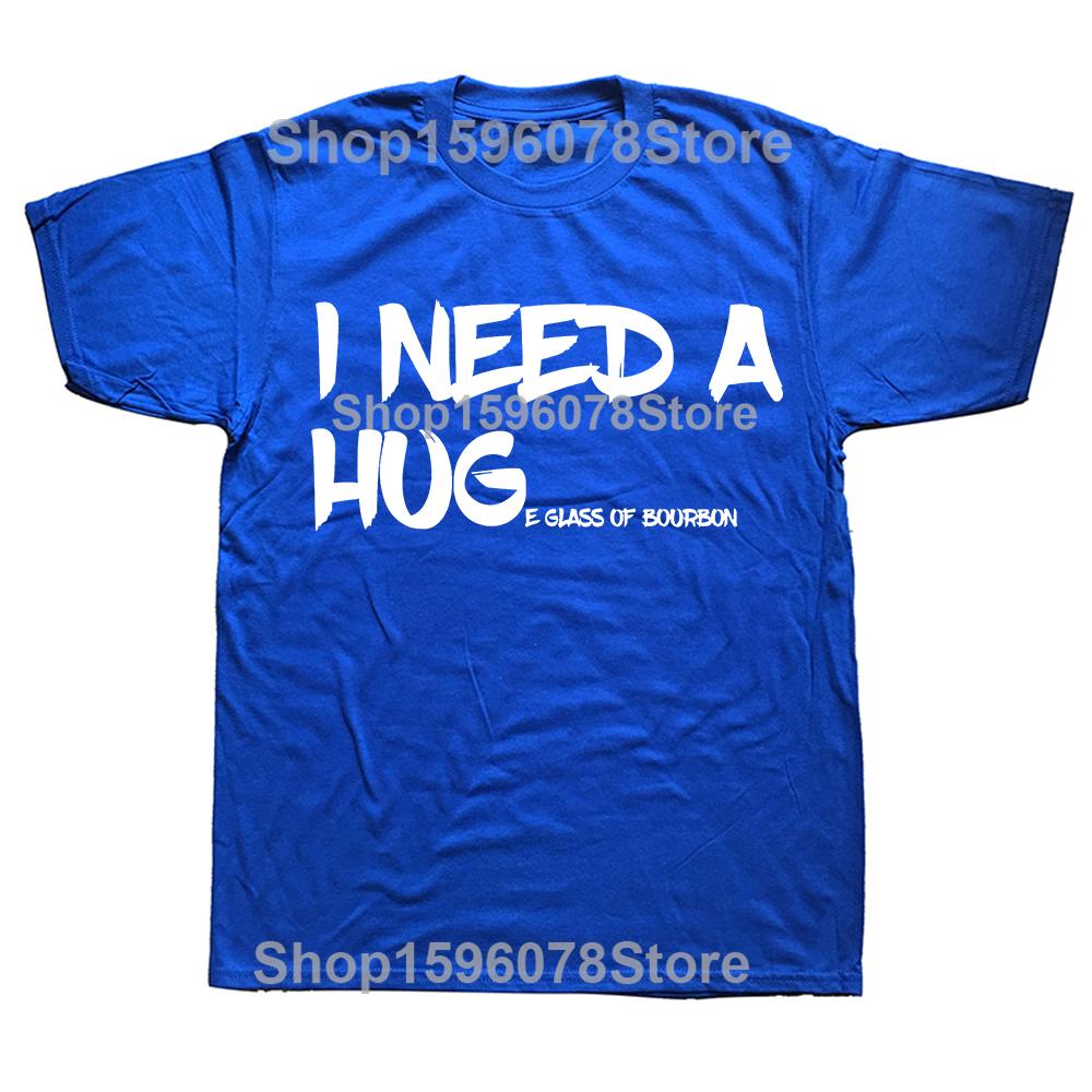 Drinking I Need A Huge Glass T Shirts Men Casual Cotton Humor Streetwear Tee Shirt Short Sleeve Unisex Loose Crewneck Clothing