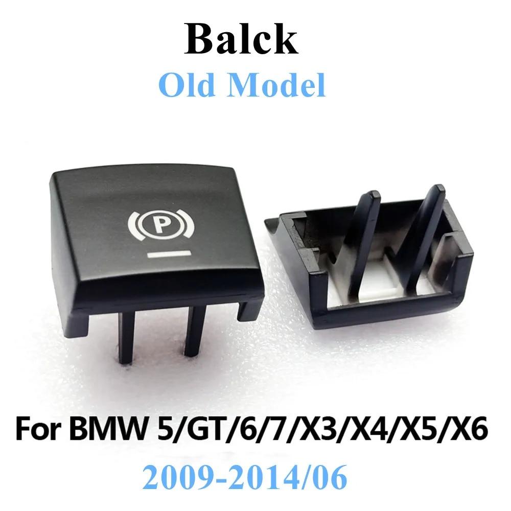 Car Electronic Handbrake Parking Brake P Button Switch Assembly Auto H Button Replacement For F10 F07 F01 F02 F06 F12 F25 F26