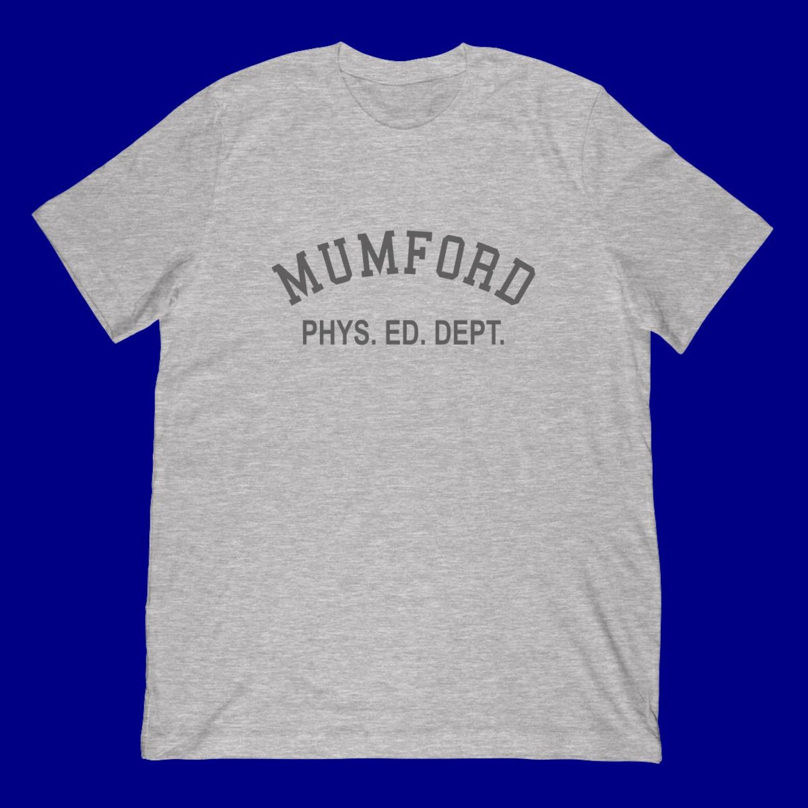 Mumford Phys Ed Dept T-Shirt S
