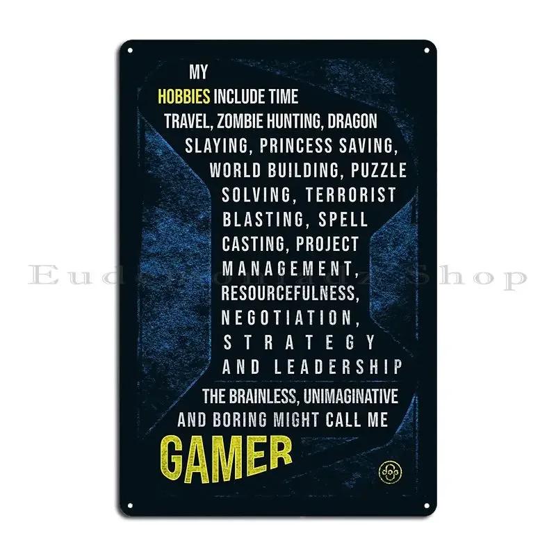 Gamer Hobbies Metal Sign Plaques Decoration Designing Character Party Poster Tin Sign Poster 20x30cm(7.8x11.8inch)