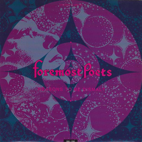 

7inch Record FOREMOST POETS - Reasons To Be Dismal  SBK7010 SBK ONE 1990 UK Dance & Electronica Used