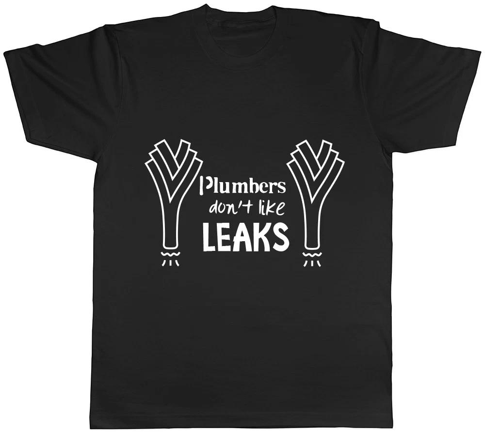 Plumbers don t like Leaks Mens Ladies Womens Unisex Funny T-Shirt M
