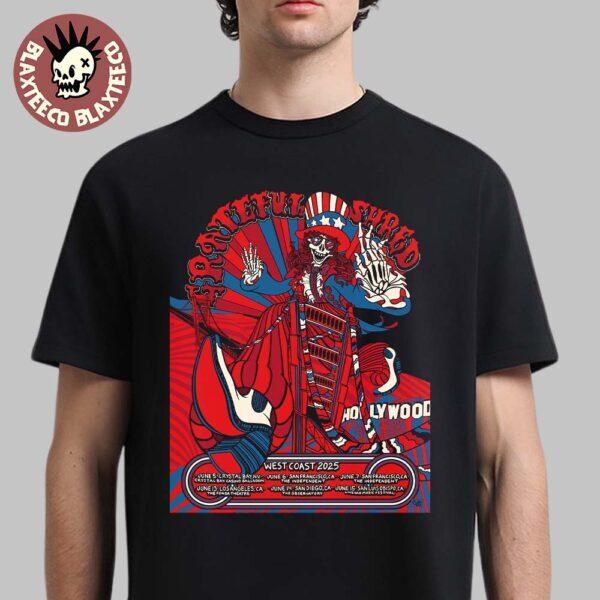 Grateful Shred West Coast 2026 Tour Dates On June Back On The Road Classic Tee XXXL