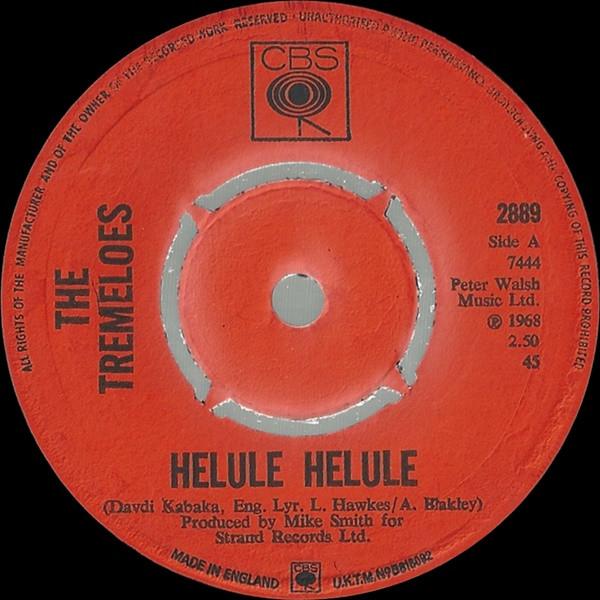 7inch Record TREMELOES - Helule Helule 2889 CBS 1968 UK Rock Used