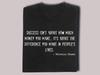 Michelle Obama Success Shirt | Black History Month Quote Tee | Inspirational Motivational T-Shirt