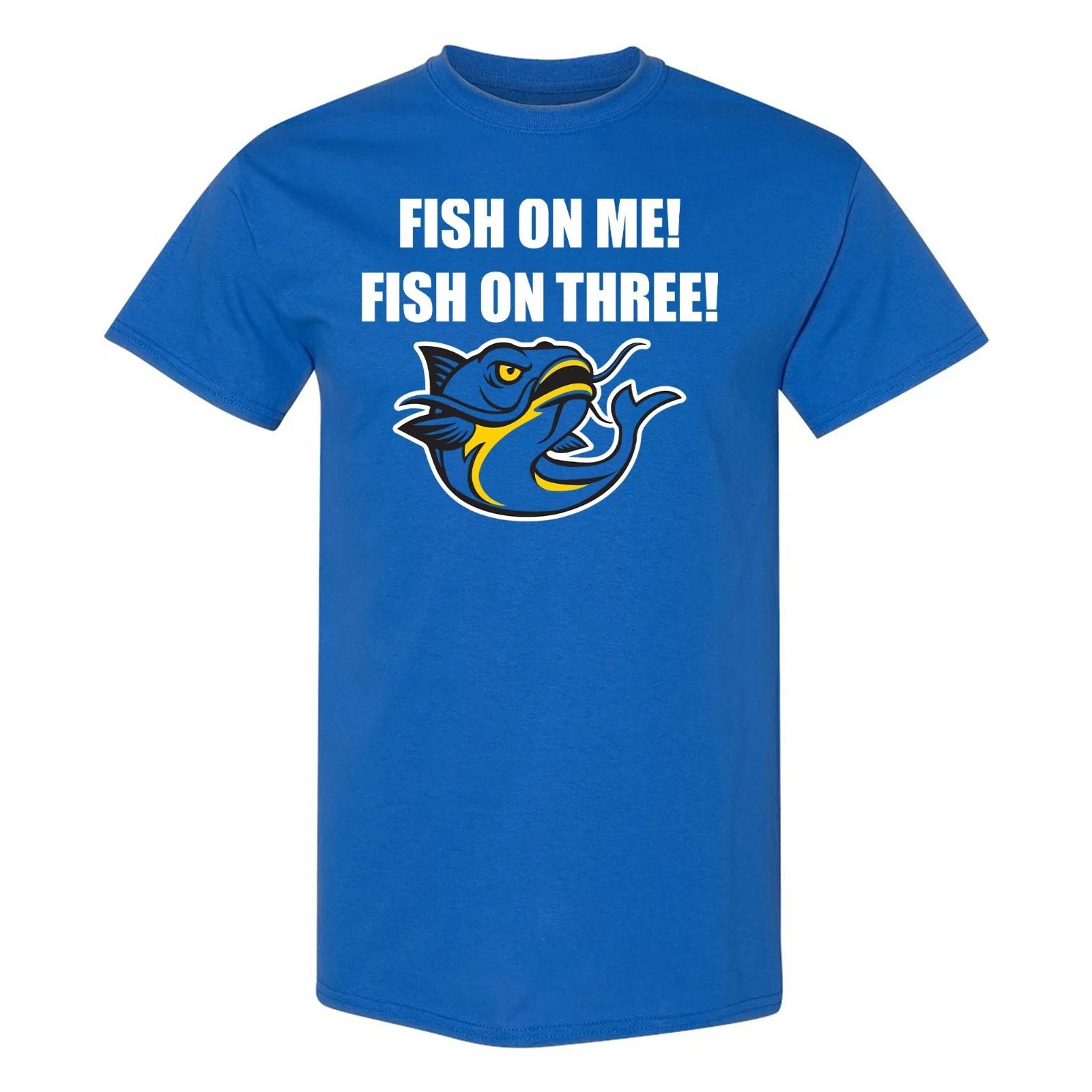 Fish on Me Fish on Three T-Shirt S