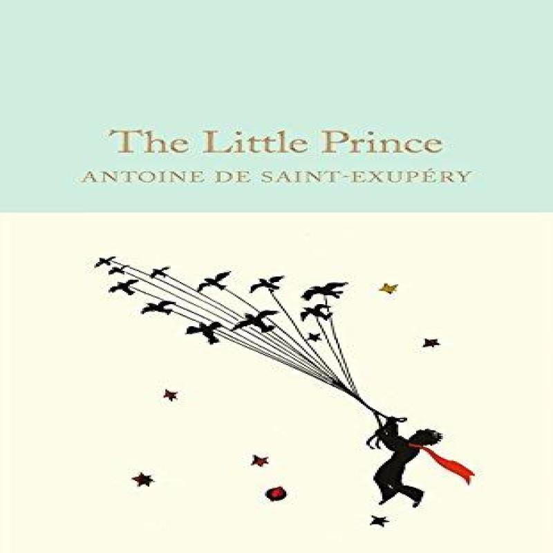 The Little Prince by Antoine de SaintExupery Hardback Book 9781909621565