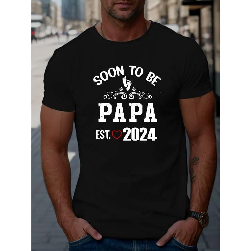 

European Size is about to become Dad 2024 print, men s fashionable and comfortable T-shirt, summer casual elastic breathable short-sleeved T-shirt 4XL