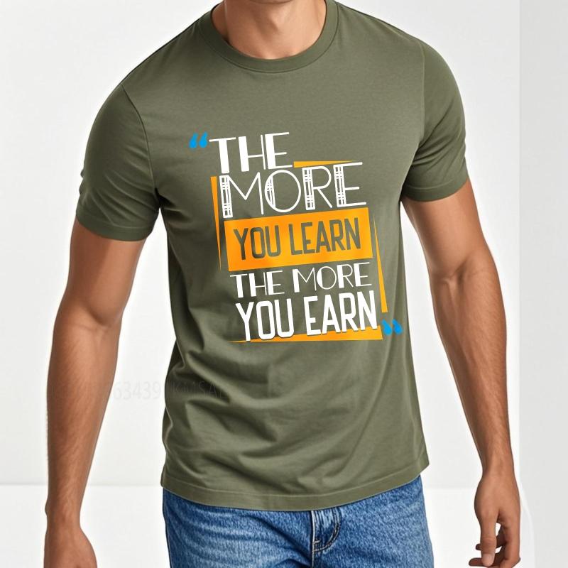 Black summer Teenagers tshirt The More You Learn The More You Earn Short Sleeve Street Wear O Neck tops cotton teeshirt