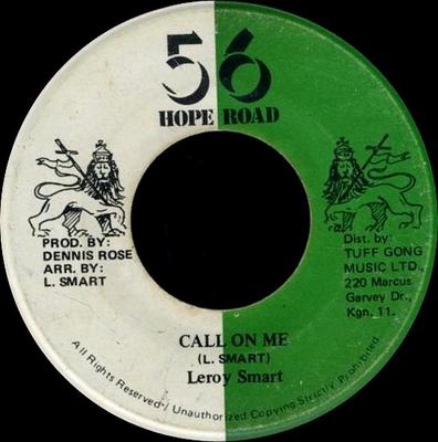 Disque 7 pouces LEROY SMART Call On Me AUCUN 56 Hope Road Jamaïque Reggae Ska Dub Occasion