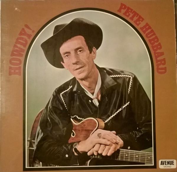 

LP Record PETE HUBBARD - Howdy! AVE030 Avenue 1969 UK Folk Used