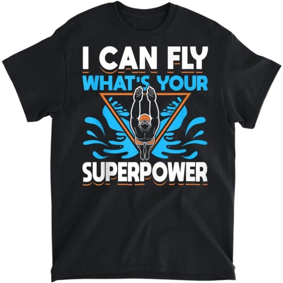 Swimmer Swim Team I Can Fly What s Your Superpower Tank Top T-Shirt, Tank Top, Long Sleeve Shirt, Sweatshirt, Hoodie Men Women Kids Made in Canada XXXXXL разноцветный
