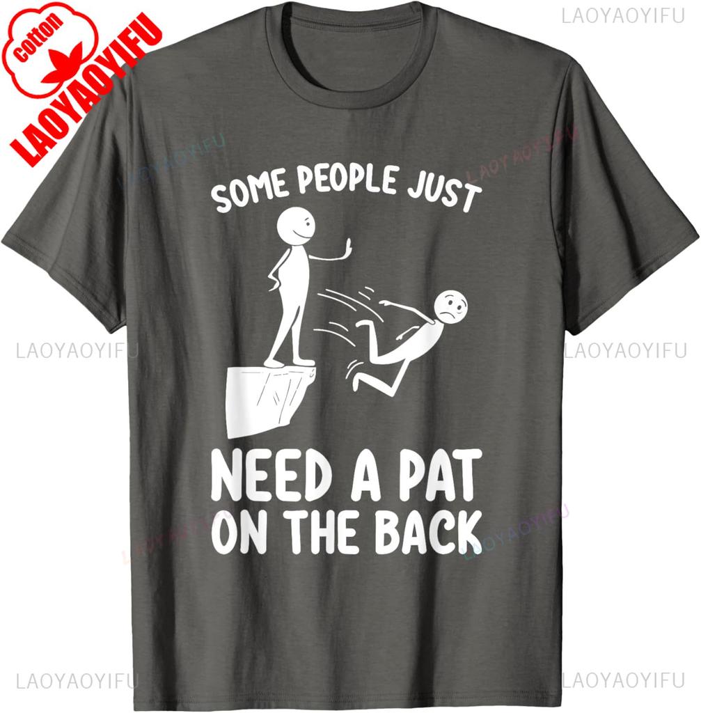 Pat on The Back Funny Adult Sarcastic Design Classics TShirt Cotton Retro Street Fashion Unisexs Shirt Short Sleeve Tops Summer