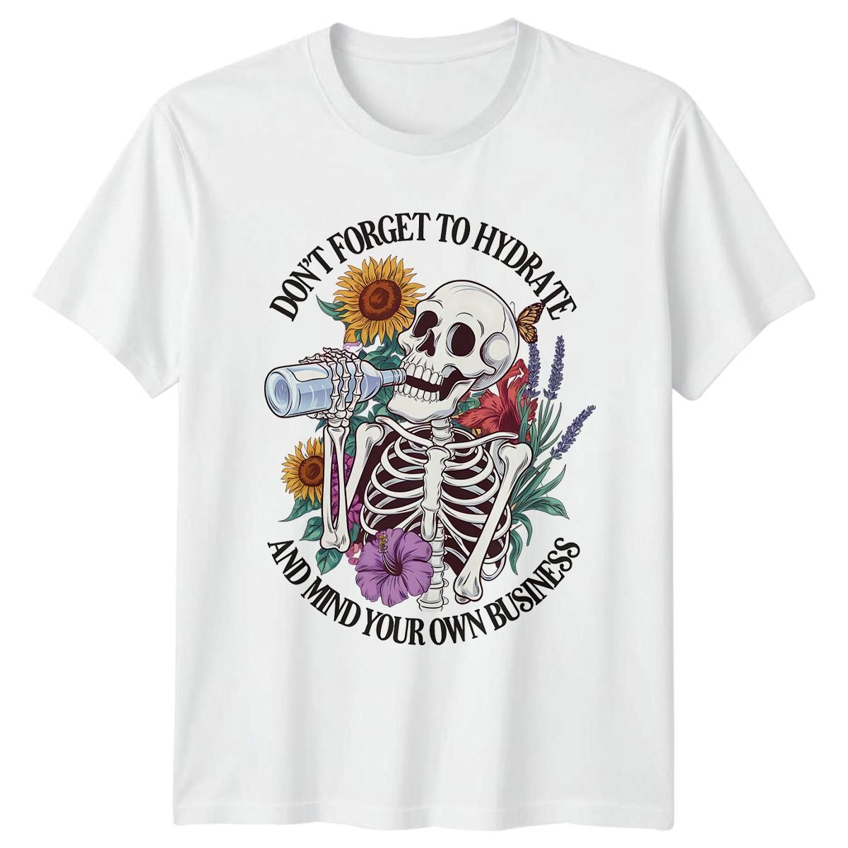 Dont Forget To Hydrate And Mind T-Shirt Skeleton Botanical Humor Wellness M