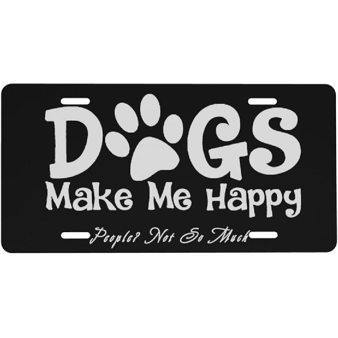 Dogs Make Me Happy People Not So Much Aluminum License Plate 6 X 12 Inch Metal Car Front License Plate Cover Car Decor Accessory Novelty Vanity One Size жёлтый