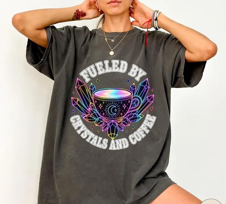 Fueled By Crystals Coffee Shirt: Crystal Witch Celestial Tee