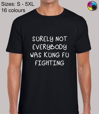 Sicherlich Hat Nicht Jeder Kung Fu Gekämpft Lustiges Neuheit Regular T-Shirt für Männer