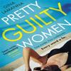 Pretty Guilty Women by Gina LaManna Paperback Book 9780751576689