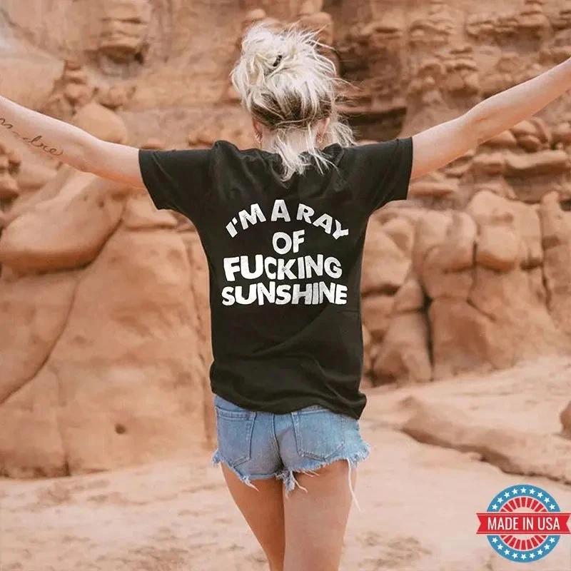 I M A RAY OF F*CKING SUNSHINE Print Women s T-shirt XXL