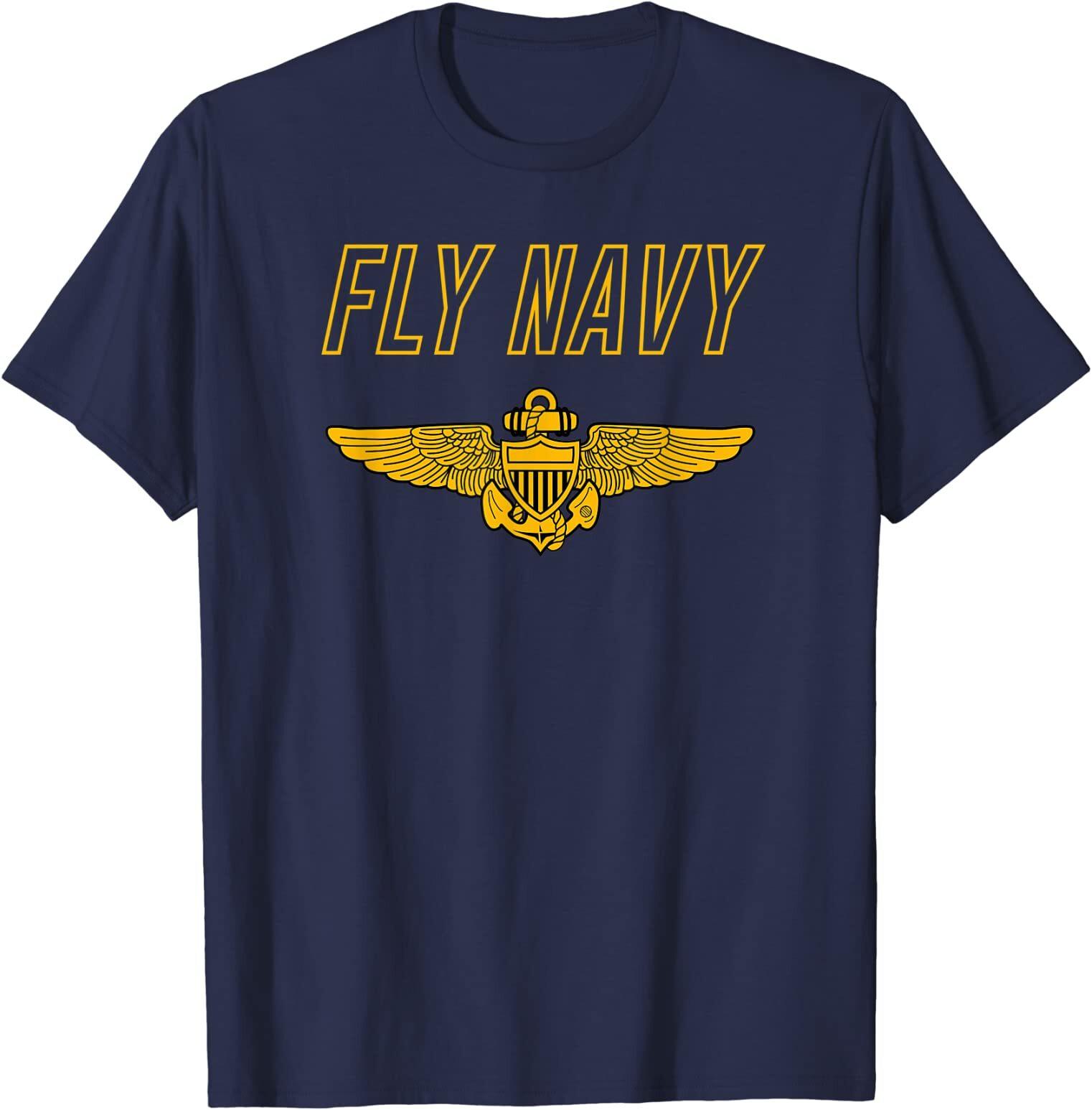 Fly Navy Shirt Classic Naval Officer Pilot Wings Tee Size S-5XL Unisex T-Shirt XXXXL