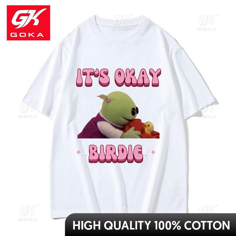 

Its Okay Birdie Nanalan Wonderful Girl T Shirts Cute Short Sleeve Graphic Tshirt Unisex Womens Fashion Casual Cotton T Shirt Tops S
