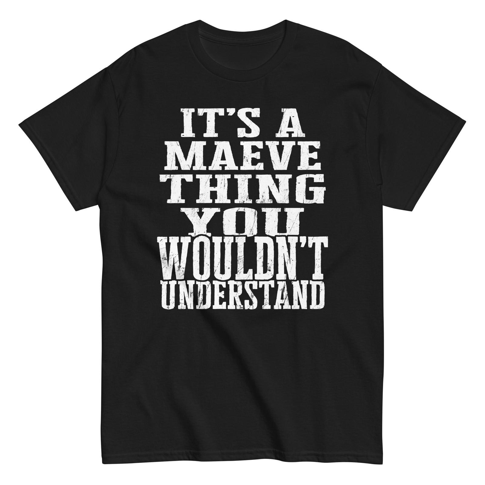 Its a Maeve Thing Family Reunion First Last Squad Name T Shirt S
