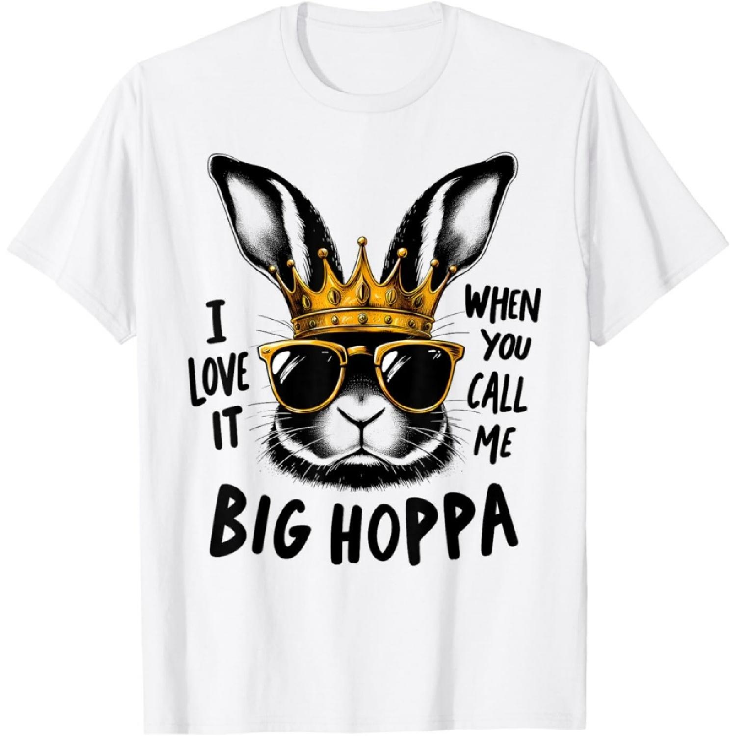 I Love It When You Call Me Big Hoppa Bunny Easter Kids T-Shirt XXXXXL белый