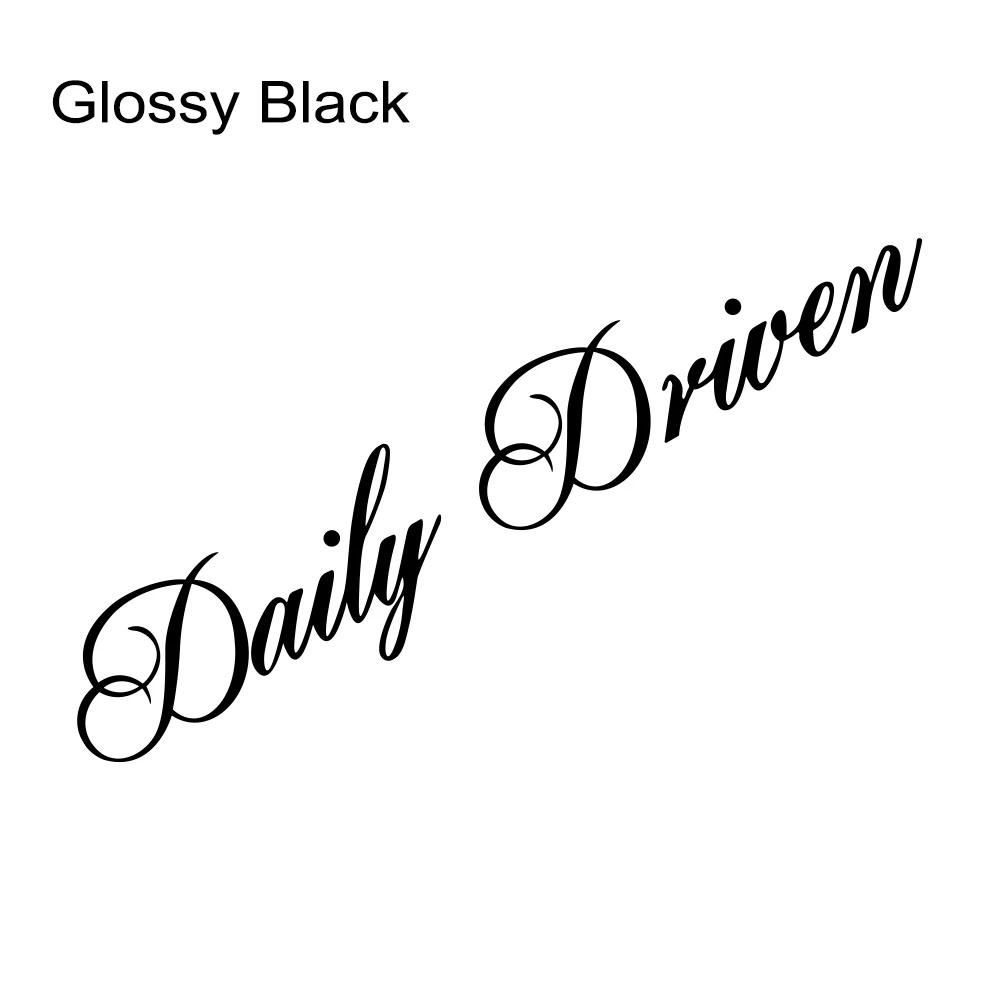 Daily Driven Car Windshield Banner Graphics Sticker Racing Stripes Vinyl Decal Car Truck Body Window DIY Decoration Accessories