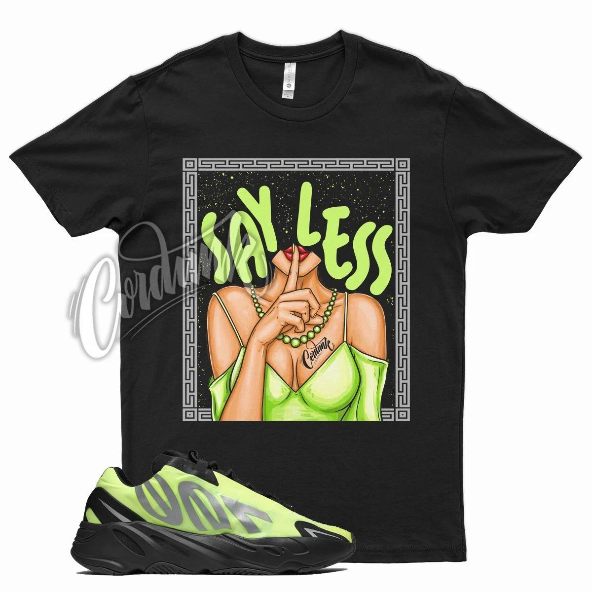 BLK SAY LESS T Shirt match YZ 700 PHOSPHOR MNVN Semi Frozen Glow YeezReel 3XL
