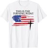 White This Is The Turning Point American Flag T-Shirt