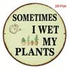 Funny Metal Garden Sign 20x20cm Wall Decor Minimalist Art Round