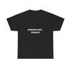 Introverts Unite Separately T-Shirt | Funny Introvert Quote Tee