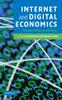 Libro Internet and Digital Economics : Principles, Methods and Applications