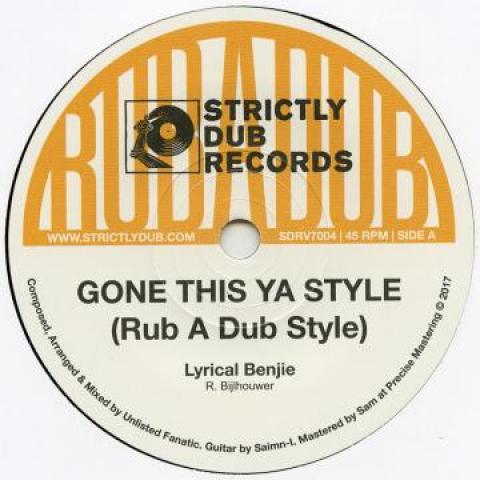 7inch Record LYRICAL BENJIE - Gone This Ya Style (Rub A Dub Style SDRV7004 Strictly Dub Re 2017 UK Reggae, Ska & Dub Used
