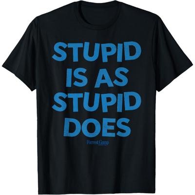Forrest Gump Stupid Is As Stupid Does T-Shirt
