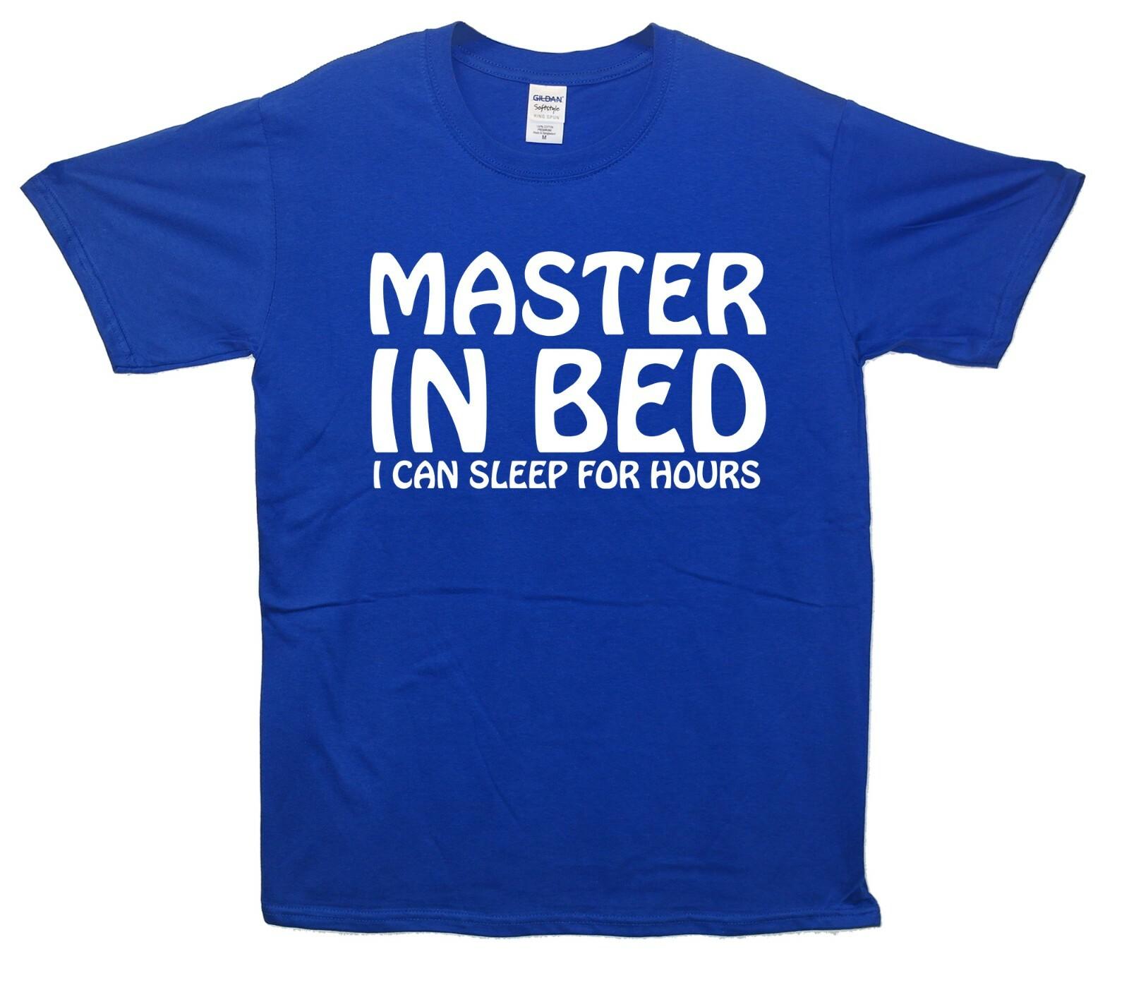 Master In Bed, I Can Sleep For Hours Funny Printed T-Shirt S разноцветный