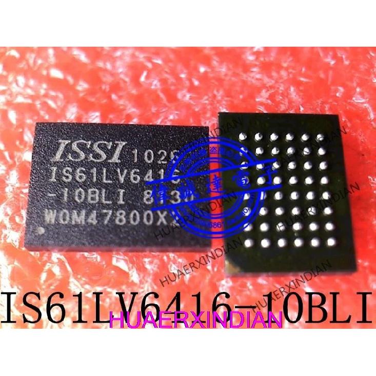 New Original IS61LV6416-10BLI IS61LV6416 ISSI BGA In Stock