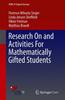 The Research On and Activities For Mathematically Gifted Students Book