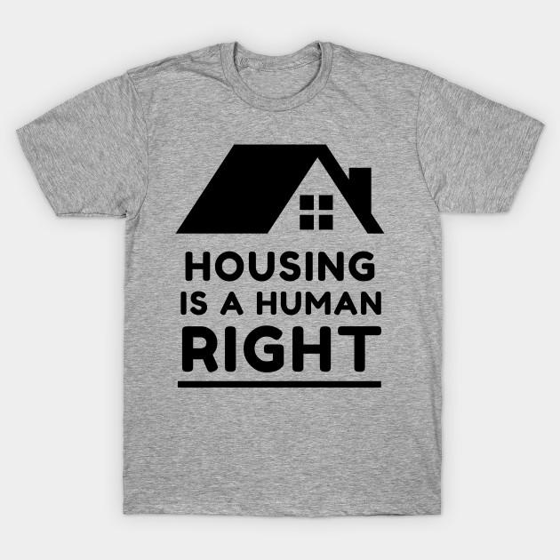 Buy Men Premium Cotton Harajuku T Shirt Housing Is a Human Right Print