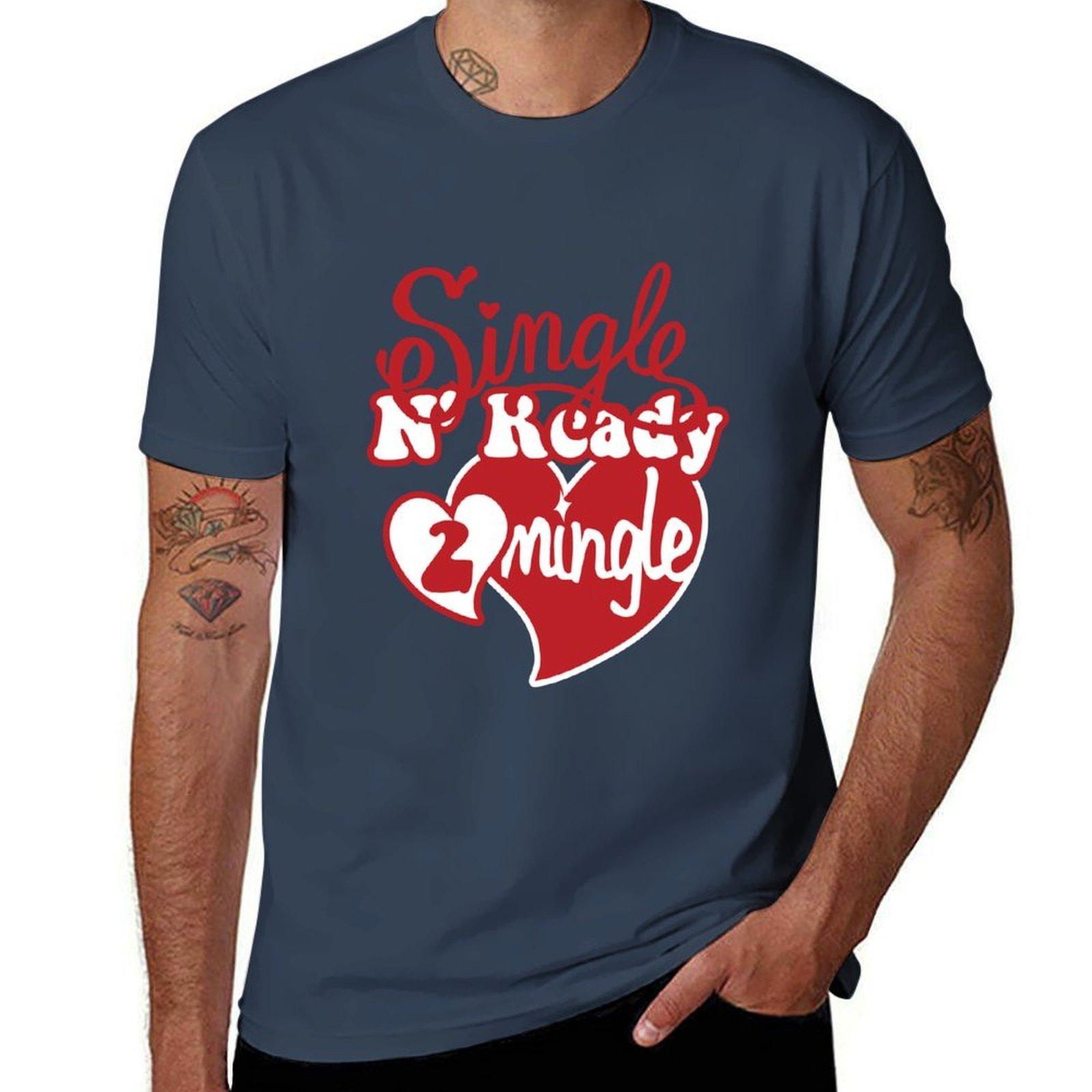 SINGLE N READY TO MINGLE TShirt Casual Daily Wear Short Sleeve Top S