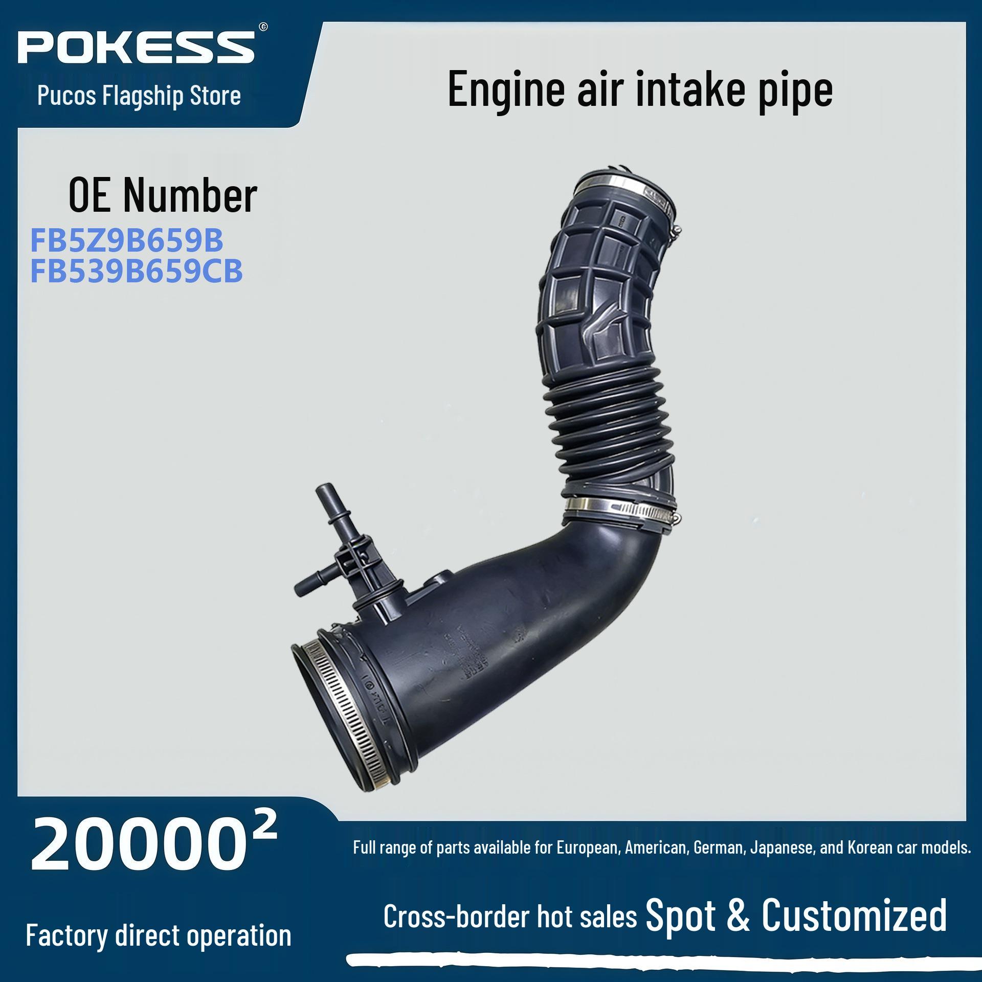 

Product name: FB5Z-9B659-B Air Intake Pipe Fit for 15-Model Explorer 2.3T Engine. FB5Z9B659B FB539B659CB